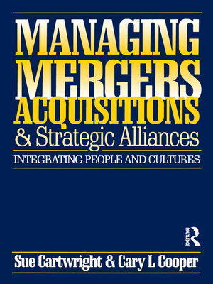 cover image of Managing Mergers Acquisitions and Strategic Alliances